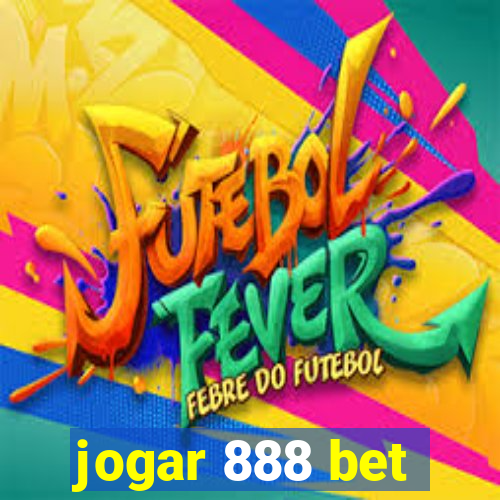 jogar 888 bet